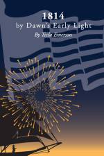 1814 by Dawn's Early Light af Tecla Murphy