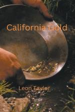 California Gold af Leon Taylor