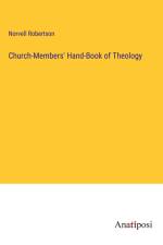 Church-Members' Hand-Book of Theology af Norvell Robertson
