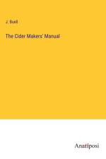 The Cider Makers' Manual af J. Buell