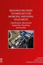 Resource Recovery Technology for Municipal and Rural Solid Waste af Eugene Atta Nyankson