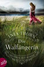 Die Walfängerin af Ines Thorn