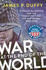 War at the End of the World af James P Duffy