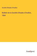 Bulletin de la Société d'études d'Avallon, 1864 af Société d'études d'Avallon