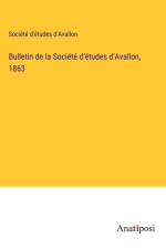 Bulletin de la Société d'études d'Avallon, 1863 af Société d'études d'Avallon