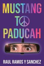 Mustang To Paducah af Raul Ramos Y Sanchez