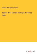 Bulletin de la Société chimique de France, 1890 af Société Chimique De France