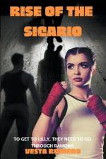 Rise of the Sicario af Vesta Romero