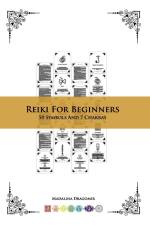 Reiki For Beginners af Madalina Dragomir
