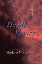Deadly Poetry af Marlene Mesot