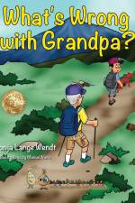 What's Wrong With Grandpa? af Sonja Lange Wendt