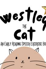Westley the Cat Pronounce the Letter T af Elocin Pseu