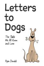 Letters to Dogs af Ryan Donald