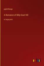 A Romance of Billy-Goat Hill