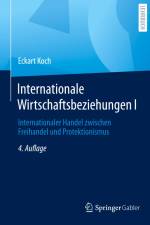 Internationale Wirtschaftsbeziehungen I af Eckart Koch