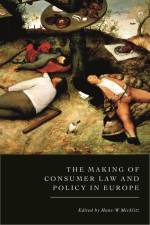MAKING OF CONSUMER LAW & POLIC af Hans-W Micklitz