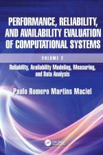 Performance, Reliability, and Availability Evaluation of Computational Systems, Volume 2 af Paulo Romero Martins Maciel