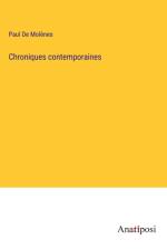 Chroniques contemporaines af Paul De Molenes