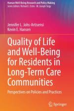 Quality of Life and Well-Being for Residents in Long-Term Care Communities af Jennifer L. Johs-Artisensi