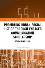 Promoting Urban Social Justice through Engaged Communication Scholarship af George (Loyola University Chicago Villanueva
