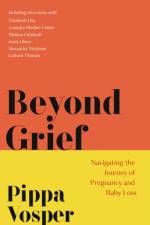 Beyond Grief af Pippa Vosper
