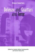 DELEUZE AND GUATTARI AND TERROR af PURAKAYASTHA ANINDY