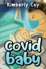 Covid Baby af Kimberly Coy