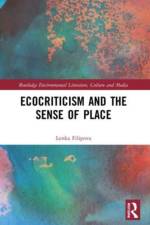 Ecocriticism and the Sense of Place af Lenka Filipova