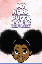 My Afro Puffs af Michol Wimberly