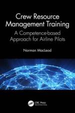 Crew Resource Management Training af Norman (Cathay Pacific Airways MacLeod