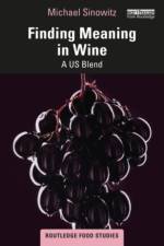 Finding Meaning in Wine af Michael Sinowitz