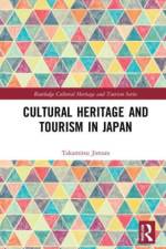 Cultural Heritage and Tourism in Japan af Takamitsu Jimura