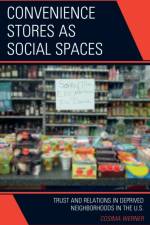 Convenience Stores as Social Spaces af Cosima Werner