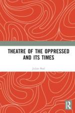 Theatre of the Oppressed and its Times af Julian Boal