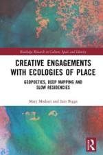 Creative Engagements with Ecologies of Place af Mary Modeen