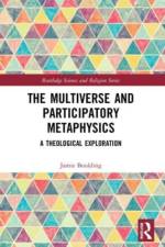 The Multiverse and Participatory Metaphysics af Jamie Boulding