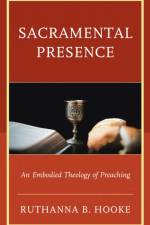 Sacramental Presence af Ruthanna B. Hooke