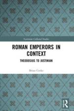 Roman Emperors in Context af Brian Croke