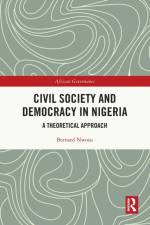 Civil Society and Democracy in Nigeria af Bernard (University of Nigeria) Nwosu