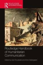 Routledge Handbook of Humanitarian Communication