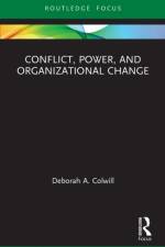 Conflict, Power, and Organizational Change af Deborah A. Colwill