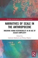 Narratives of Scale in the Anthropocene