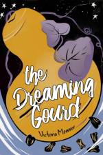 The Dreaming Gourd