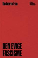 Den evige fascisme af Umberto Eco