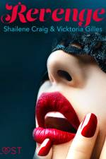 Revenge – Erotic Short Story af Vicktoria Gilles