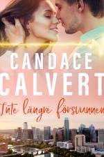 Inte längre försvunnen af Candace Calvert