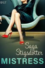Mistress – Erotic Short Story af Saga Stigsdotter