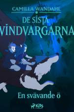 De sista vindvargarna 3 - En svävande ö