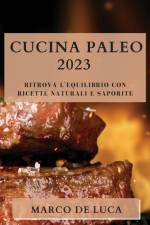 Cucina Paleo 2023 af Marco De Luca
