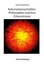 Naturwissenschaftler, Philosophen und ihre Erkenntnisse af Alfred Weidinger